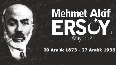 Mehmet Akif Ersoy’un Ölüm Yıl Dönümü